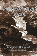 Exploration of Alaska 1865-1900