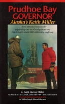 Prudhoe Bay Governor: Alaska's Keith Miller