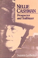 Nellie Cashman: Prospector & Trailblazer