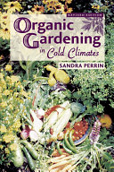 Organic Gardening in Cold Climates