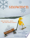 Snowmen: Snow Creatures, Crafts