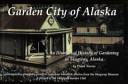 Garden City of Alaska