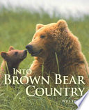 Into Brown Bear Country