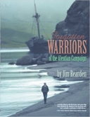 Forgotten Warriors of the Aleutian Campaign