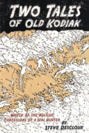 Two Tales of Old Kodiak