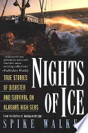 Nights of Ice: True Stories of Disaster