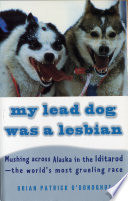 My Lead Dog Was a Lesbian