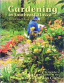 Gardening in Southeast Alaska