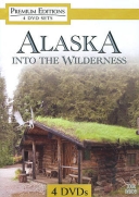 Alaska: Into the Wilderness (4 DVD Set)
