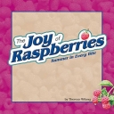 Joy of Raspberries