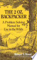 Two Ounce Backpacker: Problem Solving