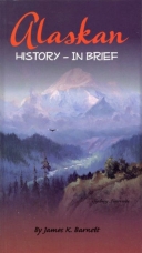 Alaskan History - In Brief