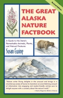 Great Alaska Nature Factbook (Rev/ED)