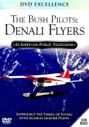 Bush Pilots: Denali Flyers DVD