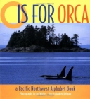 O is for Orca: An Alphabet Book