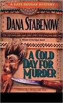 Cold Day for Murder (Kate Shugak #1)