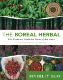 Boreal Herbal: Wild Food and Medicine Plants of the North
