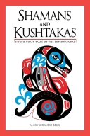 Shamans & Kushtakas