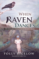 When Raven Dances: WWII Invades Young Lives