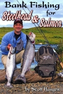 Bank Fishing for Steelhead & Salmon