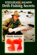 Steelhead & Salmon Drift-Fishing Secrets