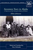 Seventeen Years in Alaska: A Depiction of Life