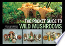 Pocket Guide to Wild Mushrooms