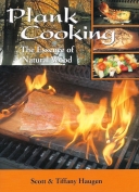 Plank Cooking: The Essence of Natural Wood