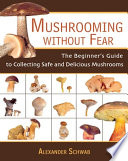 Mushrooming Without Fear