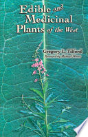 Edible and Medicinal Plants of the West