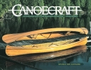 Canoecraft: An Illustrated Guide to Fine Woodstrip (REV)