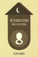 Outhouse Spider: New & Selected Poems