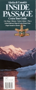 Alaska & Canada's Inside Passage Cruise Tour Guide (Gold/E)