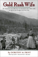 Gold Rush Wife: The Adventures of Nellie Frost on Turnagai