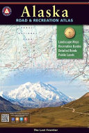 Alaska Road & Recreation Atlas (Benchmark)