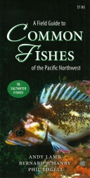 Field Guide to Common Fishes of the Pacific Northwest