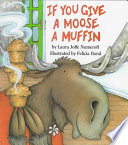 If You Give a Moose a Muffin