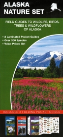 Alaska Nature Set: Field Guides to Wildlife, Birds, Trees &