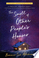 Smell of Other People's Houses