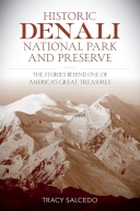 Historic Denali National Park and Preserve:  The Stories