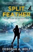 Split Feather (Daughter of the Midnight Sun #1)