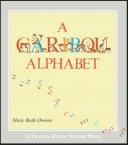 Caribou Alphabet (Tilbury House Nature Book)