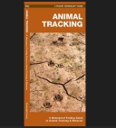 Animal Tracking: A Waterproof Pocket Guide to Animal Trackin