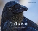 Tulugaq (English): An Oral History of Ravens