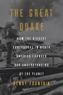 Great Quake: How the Biggest Earthquake in North America Cha