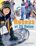 Recess at 20 Below (REV/ED)