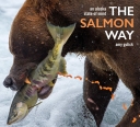 Salmon Way: An Alaska State of Mind