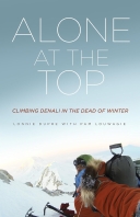 Alone at the Top: Climbing Denali in the Dead of Winter