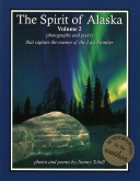 Spirit Of Alaska: Vol. 2