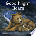 Good Night Bears (Good Night Our World)